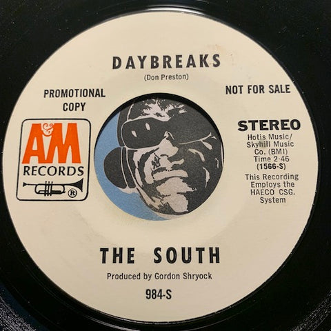 The South - Daybreaks b/w Got Me In The Middle - A&M #984 - Modern Soul