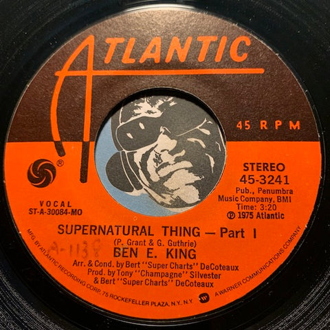 Ben E. King - Supernatural Thing pt.1 b/w pt.2 - Atlantic #3241 - Funk