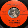 Gene Martin - Cherry Pie b/w Dang Me - Barbary Coast #1000 - R&B - Rock n Roll