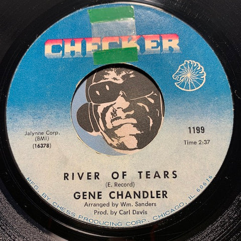 Gene Chandler - River Of Tears b/w It's Time To Settle Down - Checker #1199 - R&B Soul