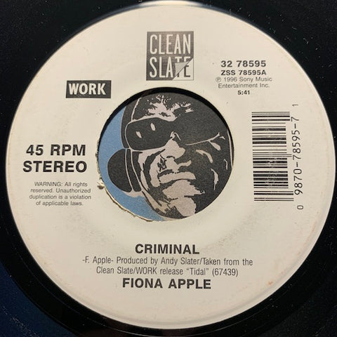 Fiona Apple - Criminal b/w Sleep To Dream (Live) - Clean Slate #32 78595 - 90's