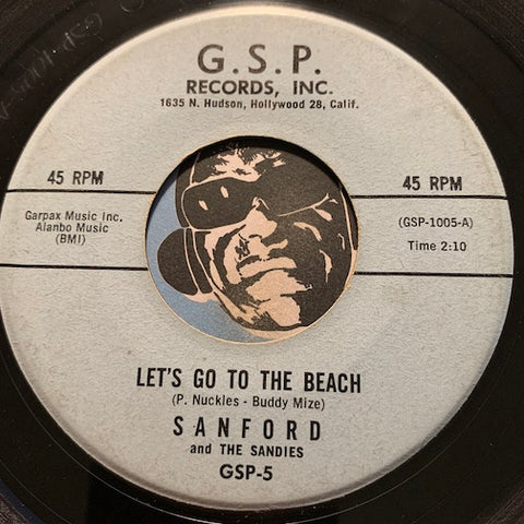 Sanford & Sandies - Let's Go To The Beach b/w Before T.V. Advertisement Came Along - G.S.P. #5 - Surf - Rockabilly - Rock n Roll