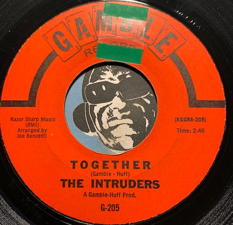 Intruders - Together b/w Up And Down The Ladder - Gamble #205 - East Side Story - Northern Soul