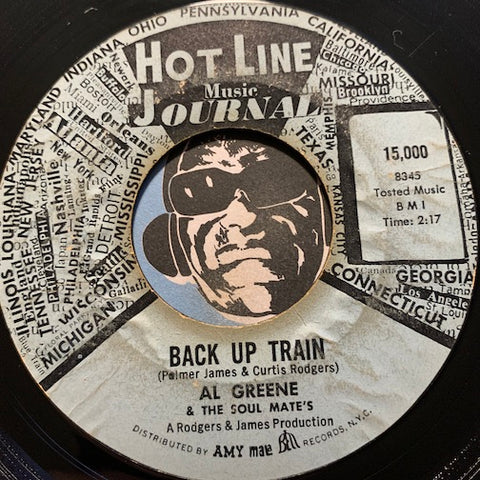 Al Greene & Soul Mates - Don't Leave Me b/w Back Up Train - Hot Line #15000 - Northern Soul - Sweet Soul