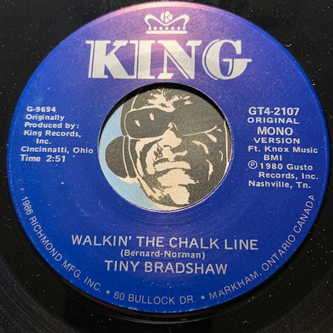 Tiny Bradshaw - Walkin' The Chalk Line b/w The Train Kept A-Rollin - King #2107 - R&B Rocker