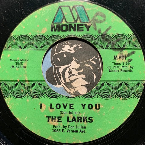 Larks - I Want You Back b/w I Love You - Money #601 - Sweet Soul - East Side Story