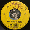 Sunlover's - My Poor Heart b/w This Love Of Ours - Mutt & Jeff #18 - Sweet Soul - Northern Soul