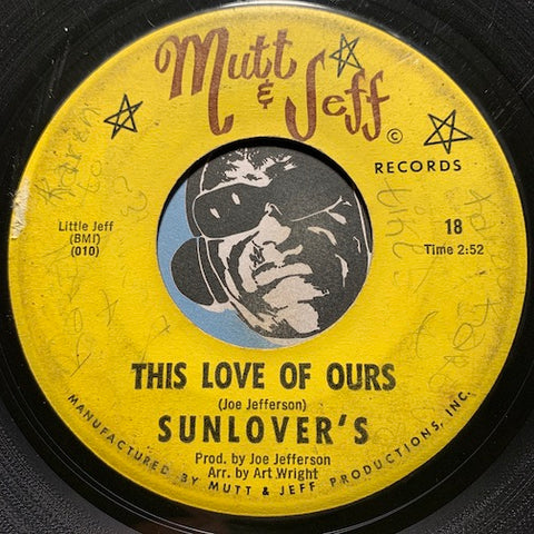 Sunlover's - You'll Never Make The Grade b/w This Love Of Ours - Mutt & Jeff #18 - Northern Soul
