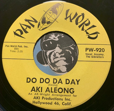 Aki Aleong - Do Do Da Day b/w Legend Of The Limbo - Pan World #920 - R&B Soul