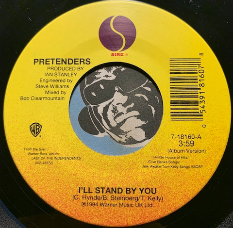 Pretenders - I'll Stand By You (Album Version) b/w Rebel Rock Me (Album Version) - Sire #18160 - Rock n Roll - 90's