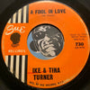 Ike & Tina Turner - A Fool In Love b/w The Way You Love Me - Sue #730 - R&B Soul
