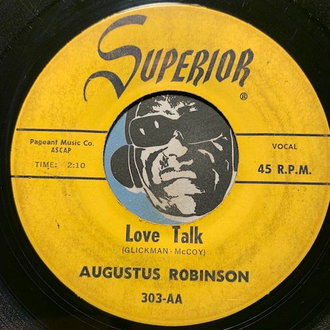 Augustus Robinson - Love Talk b/w Angel Of Mine - Superior #303 - R&B Rocker - Doowop