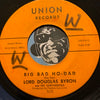 Lord Douglas Byron & Continentals - Big Bad Ho-Dad b/w Coffee House - Union #505 - Surf