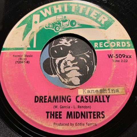 Thee Midniters - Dreaming Casually b/w Breakfast In The Grass - Whittier #509 - Chicano Soul - Garage Rock - East Side Story