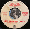 Ron Keith & Ladys - Can't Live Without You b/w same - A&M #1702 - Modern Soul