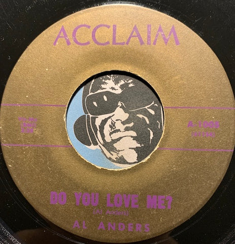 Al Anders - Do You Love Me? b/w That's All I Want - Acclaim #1005 - R&B Soul