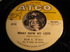 Ben E. King - Groovin b/w What Now My Love - Atco #6284 - R&B Soul