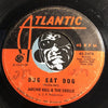 Archie Bell & Drells – Tighten Up b/w Dog Eat Dog – Atlantic #2478 - Northern Soul
