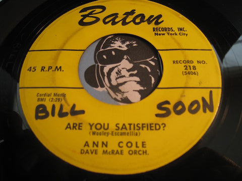 Ann Cole - Are You Satisfied b/w Darling Don't Hurt Me - Baton #218 - R&B