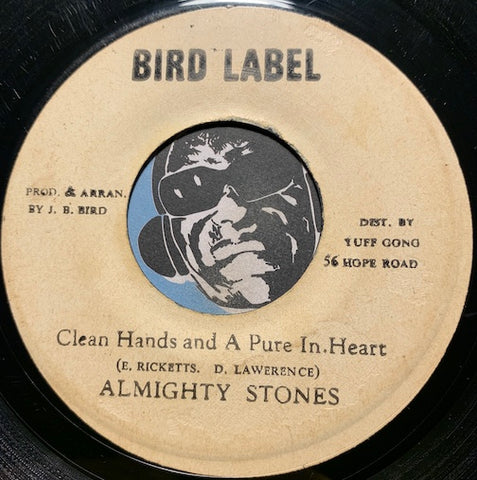 Almighty Stones - Clean Hands And A Pure In Heart b/w Almighty Hands - Bird Label no # - Reggae