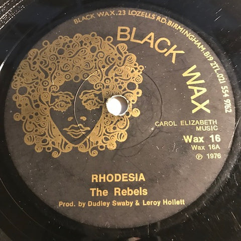 Rebels - Rhodesia b/w Version - Black Wax #16 - Reggae