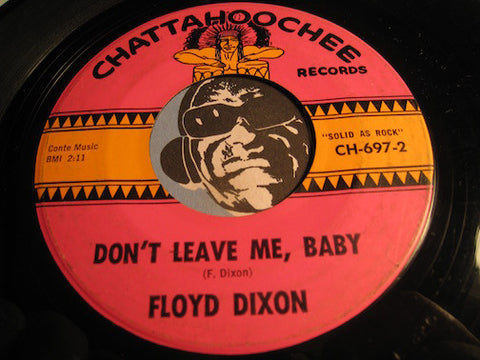 Floyd Dixon - Don't Leave Me Baby b/w Me Quieres (Do You Love Me?) - Chattahoochee #697 - R&B Rocker - Chicano Soul - R&B Blues