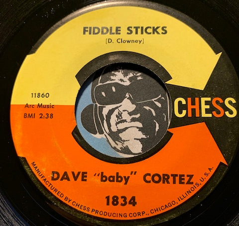 Dave Baby Cortez - Fiddle Sticks b/w Happy Weekend - Chess #1834 - R&B Mod - R&B Instrumental