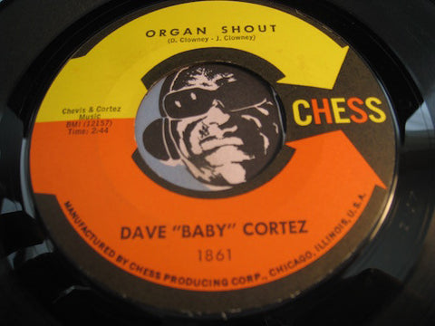 Dave Baby Cortez - Organ Shout b/w Precious You - Chess #1861 - R&B Mod