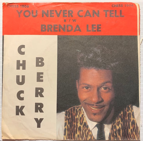Chuck Berry - You Never Can Tell b/w Brenda Lee - Chess #1906 - Rock n Roll - R&B