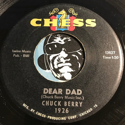 Chuck Berry - Lonely School Days b/w Dear Dad - Chess #1926 - R&B