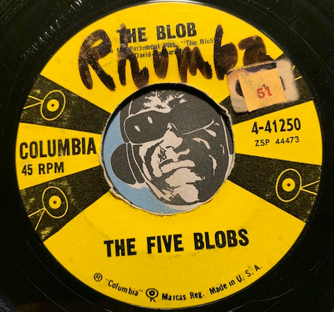 Five Blobs - The Blob b/w Saturday Night In Tijuana - Columbia #41250 - Christmas / Holiday  - Rock n Roll