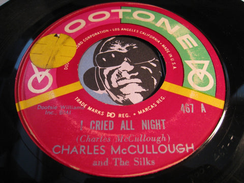 Charles McCullough & Silks - I Cried All Night b/w Mary's Party - Dootone #467 - Doowop