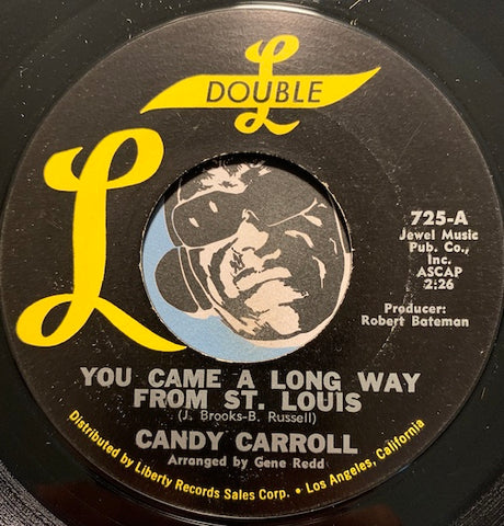Candy Carroll - You Came A Long Way From St. Louis b/w Your Cheatin Heart - Double L #725 - R&B Soul