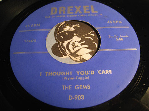 Gems - I Thought You'd Care b/w Kitty From New York City - Drexel #903 - Doowop