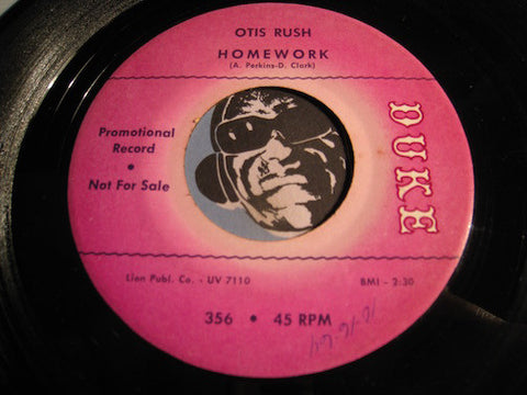 Otis Rush - Homework b/w I Have To Laugh - Duke #356 - R&B Mod