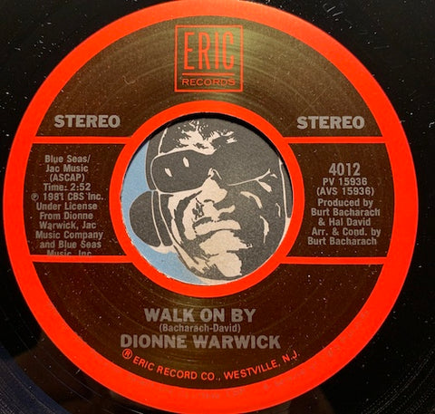 Dionne Warwick - Walk On By b/w I'll Never Fall In Love Again - Eric #4012 - R&B Soul