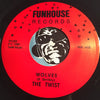 The Twist - Wolves b/w Scared - Funhouse #002 - Punk - 80's
