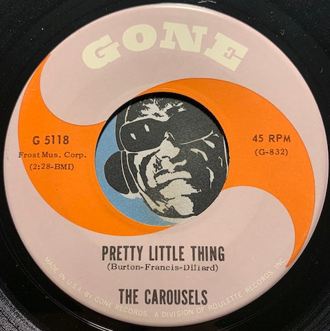 Carousels - Pretty Little Thing b/w You Can Come If You Want To - Gone #5118 - Doowop