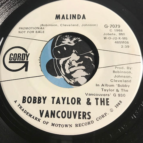 Bobby Taylor & Vancouvers - Malinda b/w same - Gordy #7079 - Motown