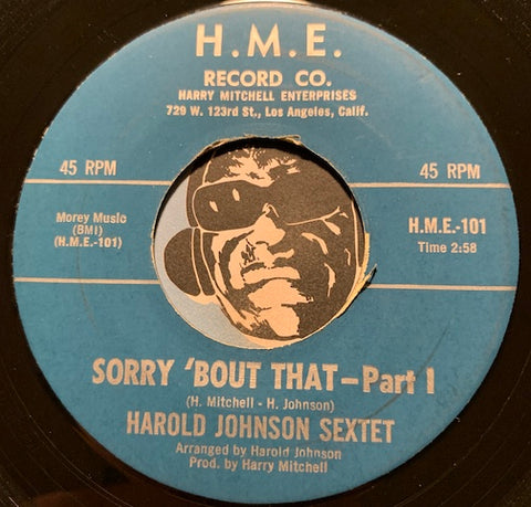 Harold Johnson Sextet - Sorry Bout That pt.1 b/w pt.2 - H.M.E. #101 - Jazz Funk - Jazz Mod