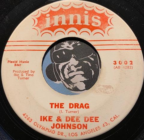Ike & Dee Dee Johnson - The Drag b/w You Can't Have Your Cake - Innis #3002 - R&B Instrumental - R&B Soul