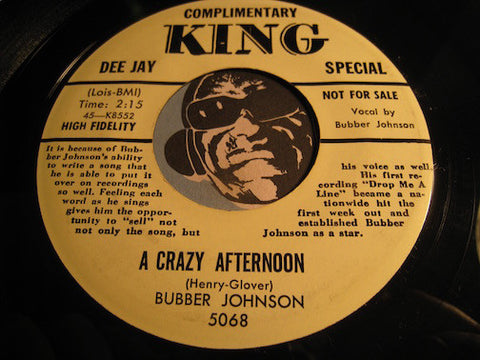 Bubber Johnson - A Crazy Afternoon b/w So Much Tonight - King #5068 - R&B