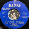 James Brown - Say It Loud I'm Black And I'm Proud pt.1 b/w pt.2 - King #6187 - Funk