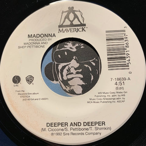 Madonna - Deeper And Deeper b/w same (instrumental) - Maverick #18639 - 90's