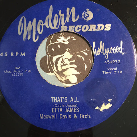 Etta James - That's All b/w W-O-M-A-N - Modern #972 - R&B