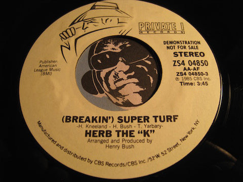 Herb The K - (Breakin) Super Turf b/w same - Private I #04850 - Rap