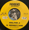 Al Browne's Band - Soul part 1 b/w part 2 - Providence #408 - R&B Soul