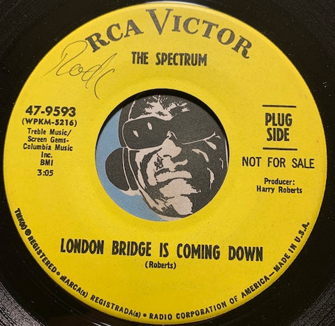 The Spectrum - London Bridge Is Coming Down b/w Tables And Chairs - RCA Victor #9593 - Psych Rock