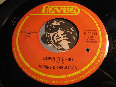 Johnny & Mark V - Down The Pike b/w Sands Of Malibu - Revue #11055 - R&B Mod