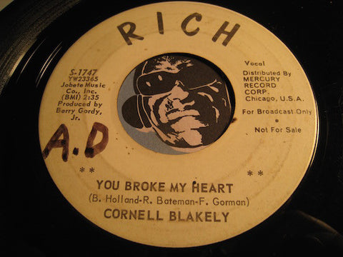 Cornell Blakely - You Broke My Heart b/w Don't Do It - Rich #1747 - R&B Mod